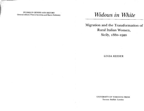﻿بیوه های سفیدپوش: مهاجرت و دگرگونی زنان روستایی، سیسیل، 1880-1928 (مطالعات جنسیت و تاریخ)