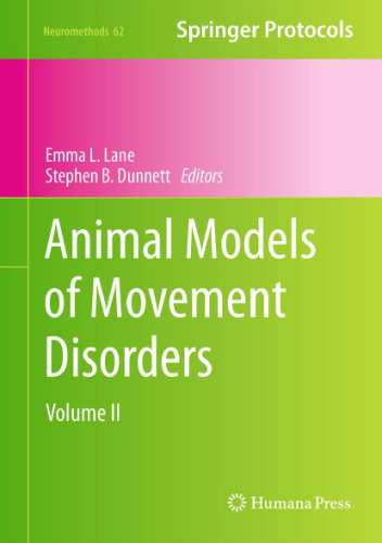 ﻿مدل های حیوانی اختلالات حرکتی: جلد دوم