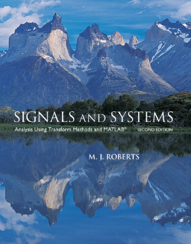﻿سیگنال ها و سیستم ها: تجزیه و تحلیل با استفاده از روش های تبدیل و MATLAB ، نسخه دوم