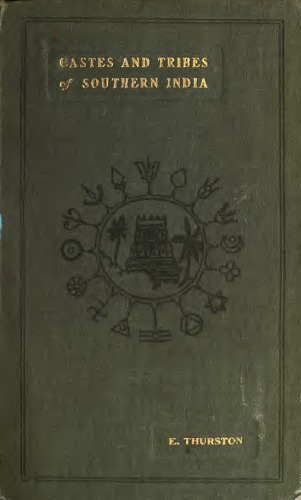﻿کاست ها و قبایل جنوب هند ادگار تورستون جلد 1-7