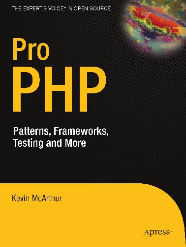 ﻿Pro PHP: الگوها ، چارچوب ها ، آزمایش و موارد دیگر