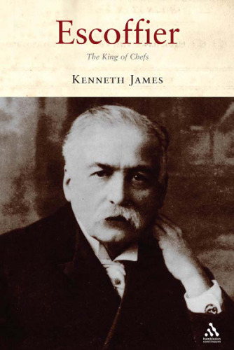 ﻿Escoffier: پادشاه سرآشپزها