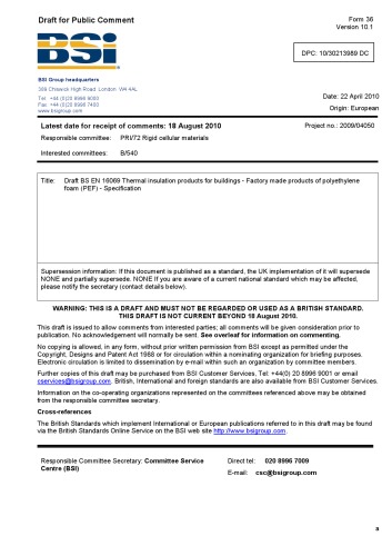 ﻿BS EN 16069. محصولات عایق حرارتی برای ساختمانها. محصولات ساخته شده از کارخانه فوم پلی اتیلن (PEF). مشخصات