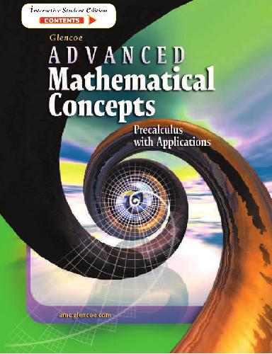 ﻿Glencoe Advanced Mathematical Concepts: Precalculus with Applications