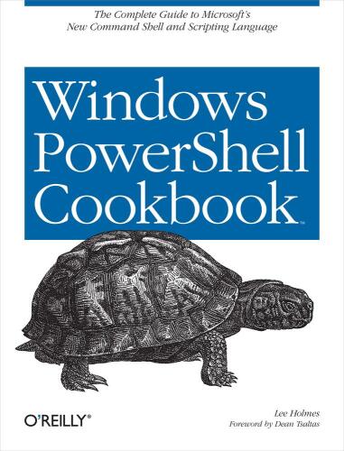 ﻿Windows PowerShell Cookbook