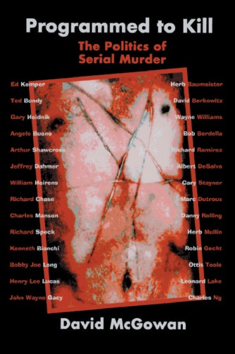 ﻿برنامه ریزی شده برای کشتن: سیاست قتل سریال