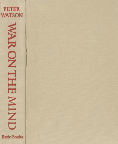 ﻿جنگ در ذهن: استفاده های نظامی و سوء استفاده از روانشناسی