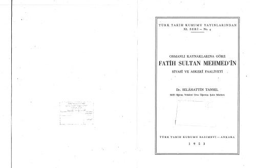 ﻿فعالیت سیاسی و نظامی محمد فاتح به نقل از منابع عثمانی