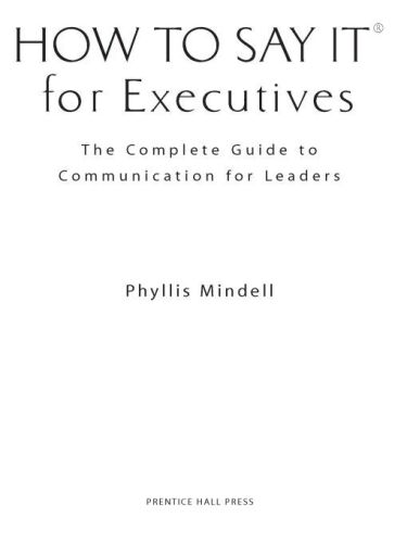 چگونه می توان آن را برای مدیران گفت: راهنمای کامل برای ارتباط برای رهبران