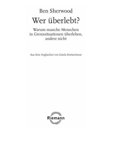 چه کسی زنده ماند چرا بعضی از افراد در شرایط مرزی زنده می مانند ، دیگران اینطور نیستند