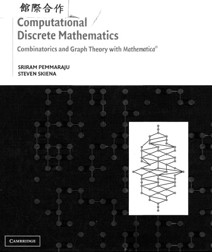﻿ریاضیات گسسته محاسباتی: ترکیبیات و نظریه گراف با Mathematica ®