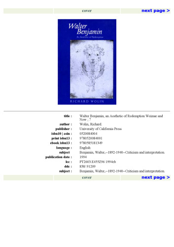 والتر بنیامین ، زیبایی شناسی رستگاری (ویمار و اکنون: نقد فرهنگی آلمانی 7)