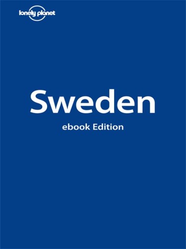 Lonely Planet Sweden، edition 4 (راهنمای سفر کشور)