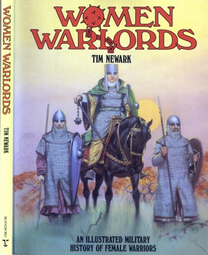﻿زنان جنگ سالار: تاریخچه مصور نظامی از مبارزان زن