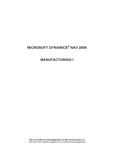 ﻿Microsoft Dynamics® NAV 2009 Manufacturing I