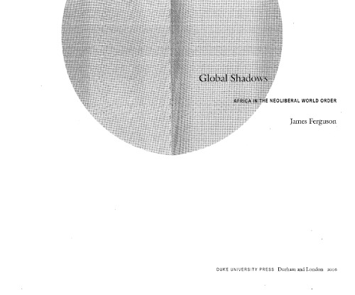 سایه های جهانی: آفریقا در نظم جهانی نولیبرال