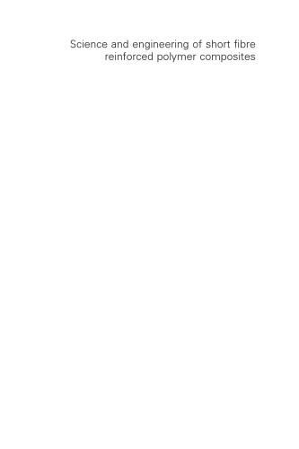 ﻿علم و مهندسی کامپوزیت های پلیمری تقویت شده با الیاف کوتاه