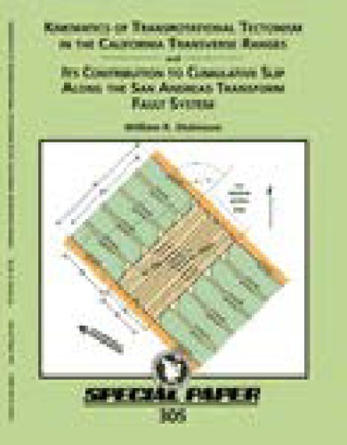 ﻿سینماتیک تکتونیسم فراچرخشی در محدوده عرضی کالیفرنیا و سهم آن در لغزش تجمعی در امتداد تبدیل سن آندریاس