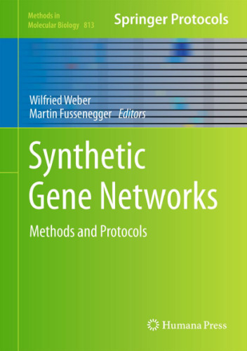 Synthetic Gene Networks (Methods in Molecular Biology, v813)
