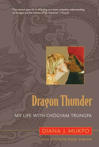تاندر اژدها: زندگی من با Chogyam Trungpa