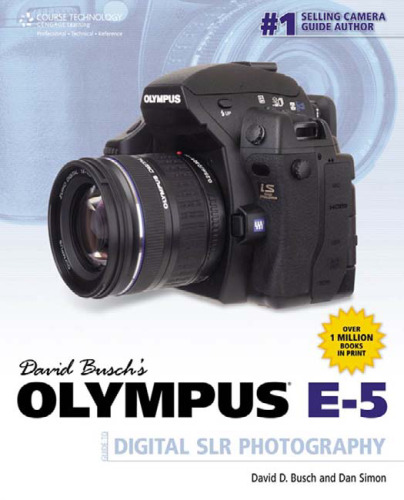 ﻿راهنمای عکاسی دیجیتال SLR توسط دیوید بوش ، Olympus E-5