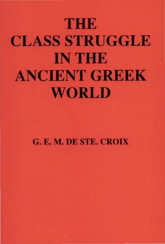 مبارزه طبقاتی در دنیای یونان باستان. از عصر باستان تا فتوحات عربی