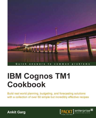 ﻿IBM Cognos TM1 Cookbook