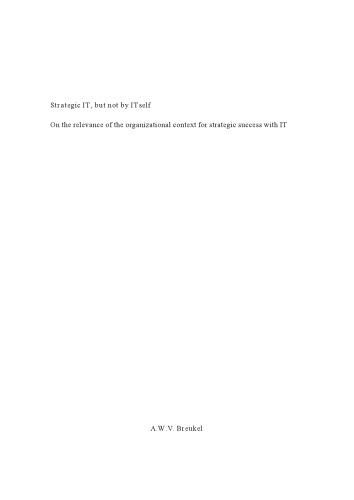 ﻿فناوری اطلاعات استراتژیک، اما نه به خودی خود: در مورد ارتباط زمینه سازمانی برای موفقیت استراتژیک با فناوری اطلاعات