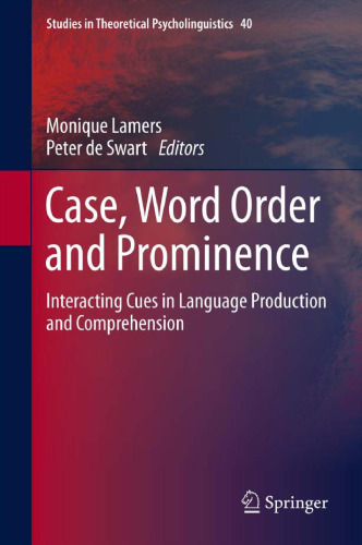 ﻿مورد، ترتیب کلمات و برجستگی: نشانه های تعاملی در تولید و درک زبان