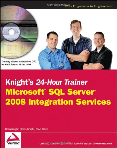 مربی 24 ساعته نایت: خدمات ادغام مایکروسافت SQL Server 2008 ، دوره 1