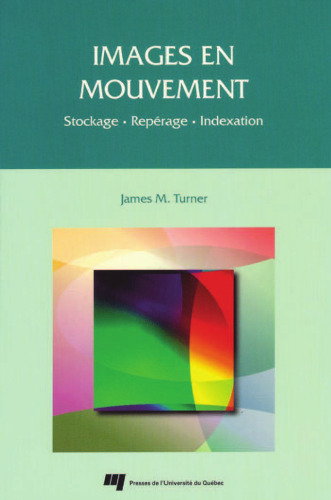 ﻿تصاویر متحرک: ذخیره سازی، ردیابی، نمایه سازی