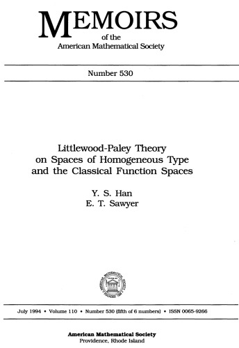 ﻿نظریه Littlewood-Paley در فضاهای نوع همگن و فضاهای عملکرد کلاسیک (خاطرات انجمن ریاضی آمریکا)