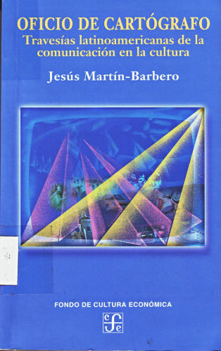 شغل نقشه نگار: گذرگاه های ارتباطی در فرهنگ آمریکای لاتین