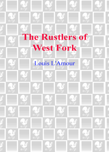 ﻿The Rustlers of West Fork: Hopalong Cassidy Series