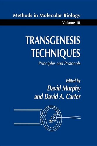 تکنیک های Transgenesis: اصول و روش های پروتکل در زیست شناسی مولکولی جلد 18