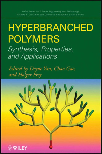 ﻿پلیمرهای Hyperbranched: سنتز ، خصوصیات و کاربردها