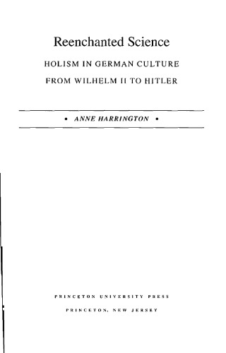 ﻿علم مسحور شده: کل گرایی در فرهنگ آلمان از ویلهلم دوم تا هیتلر