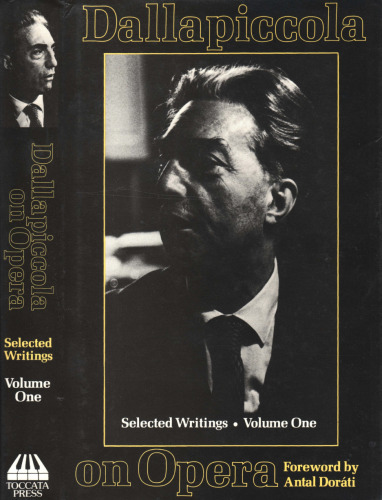 Dallapiccola on Opera: Writings Selected: Volume One (نوازندگان موسیقی)