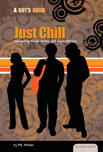 ﻿Just Chill: مرور هنجارها و انتظارات اجتماعی