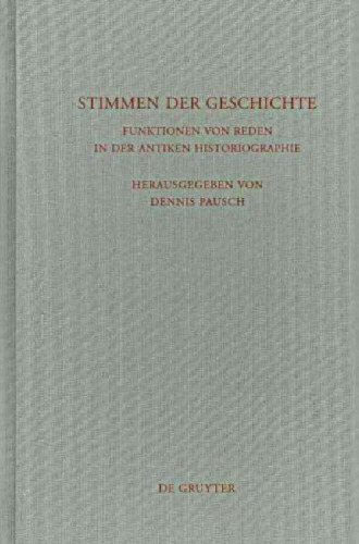 ﻿صداهای تاریخ: کارکردهای گفتار در تاریخ نگاری باستان