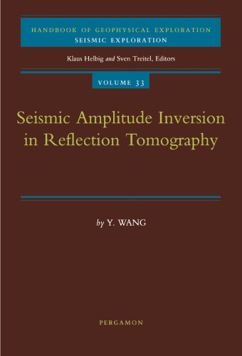 وارونگی دامنه لرزه ای در توموگرافی بازتاب (کتاب راهنمای اکتشاف ژئوفیزیک: اکتشاف لرزه ای) (جلد 33)