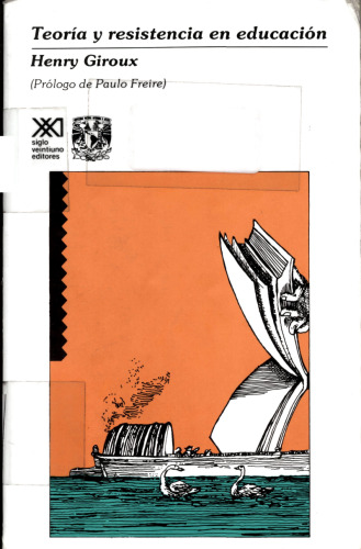 نظریه و مقاومت در آموزش و پرورش: تعلیمی برای مخالفان