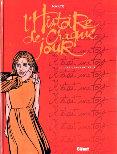 ﻿داستان هر روز ، جلد 1: لیس اغلب می ترسد