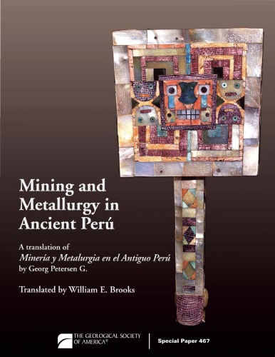 ﻿معدن و متالورژی در پرو باستان (مقاله ویژه GSA 467)