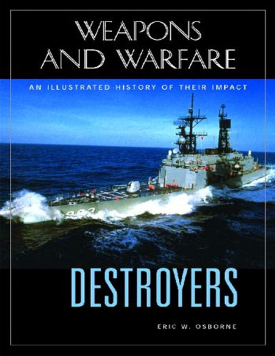 ﻿Destroyers: یک تاریخچه مصور از تأثیر آنها