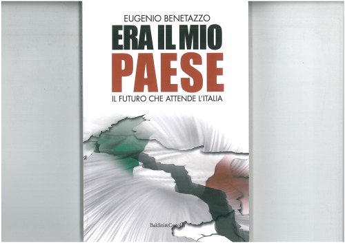 ﻿کشور من بود. آینده ای که در انتظار ایتالیاست