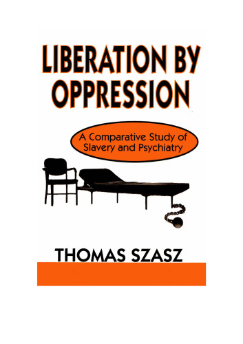 ﻿رهایی با ظلم: مطالعه تطبیقی ​​برده داری و روانپزشکی