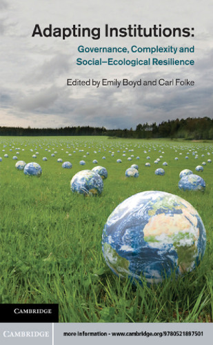 ﻿سازگاری نهادها: حاکمیت ، پیچیدگی و تاب آوری زیست محیطی اجتماعی