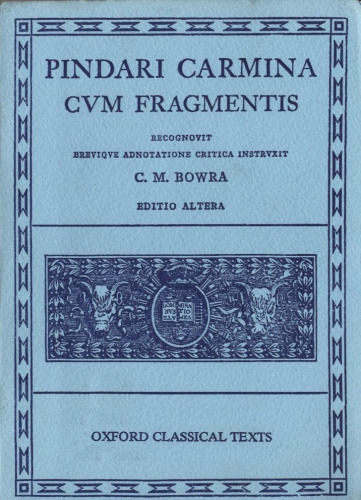 ﻿Pindari Carmina cum Fragmentis (متون کلاسیک آکسفورد)