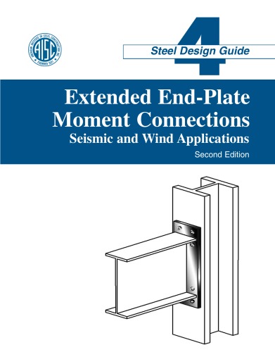 ﻿AISC - Design Guide 04 - Extended End-Plate Moment Connections